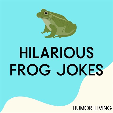 dirty frog jokes|funny sayings about frogs.